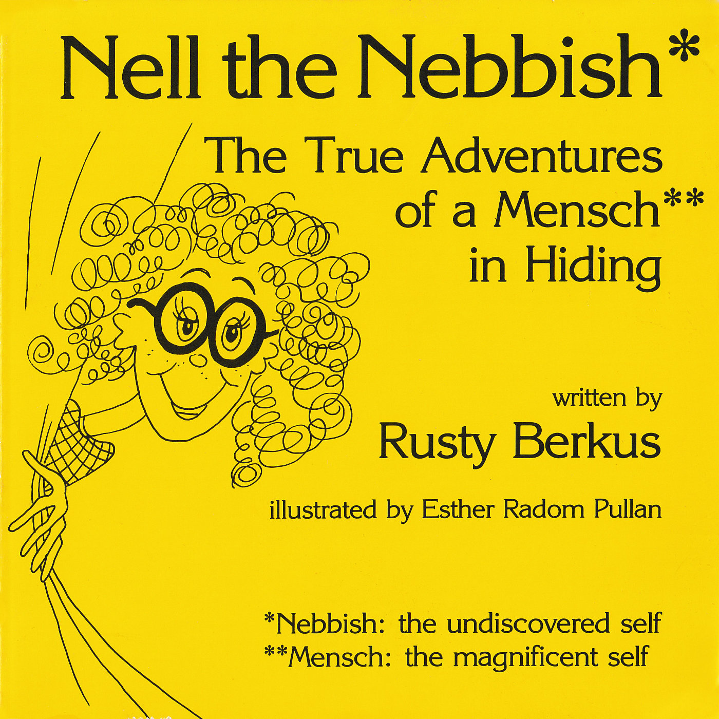 Nell the Nebbish: The True Adventures of a Mensch in Hiding
