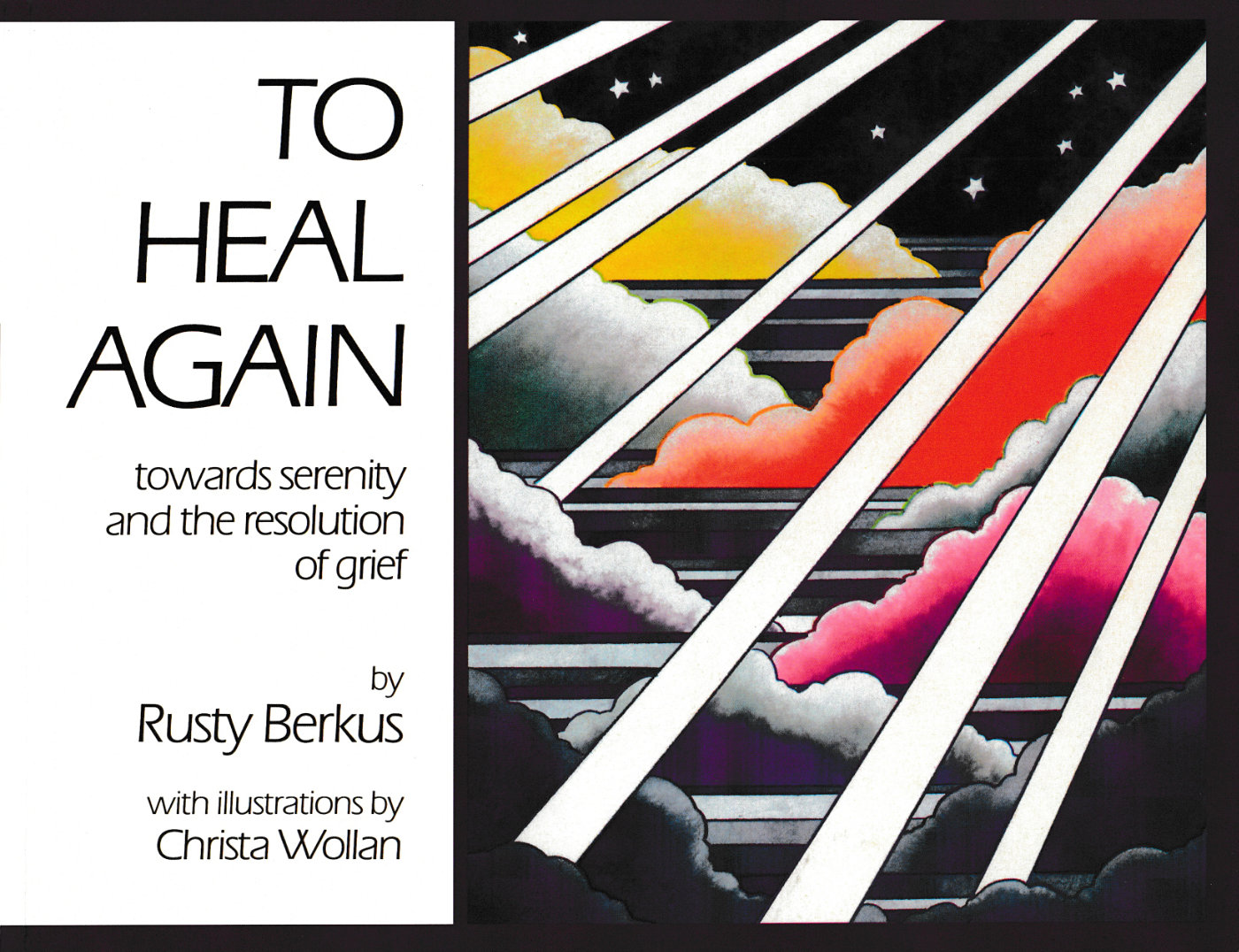 To Heal Again: Towards Serenity and the Resolution of Grief